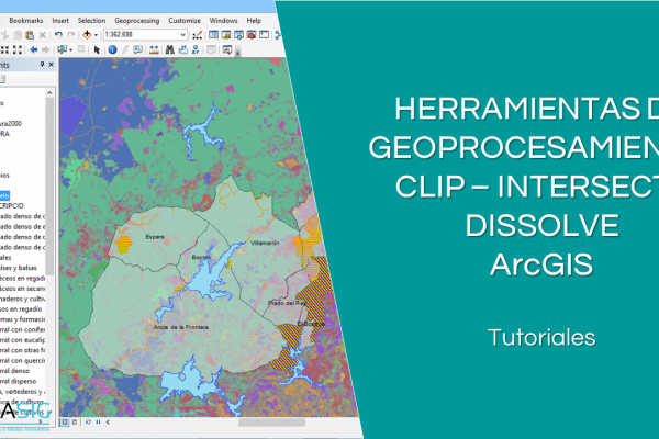 Geoprocesamiento con ArcGIS: Clip, Intersect y Dissolve