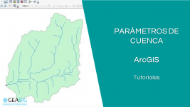 Parámetros de Cuenca con ArcGIS. Indice de Compacidad
