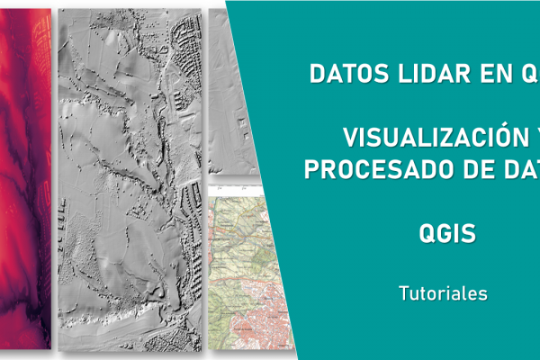 Datos LIDAR en QGIS – Visualización y procesado de datos